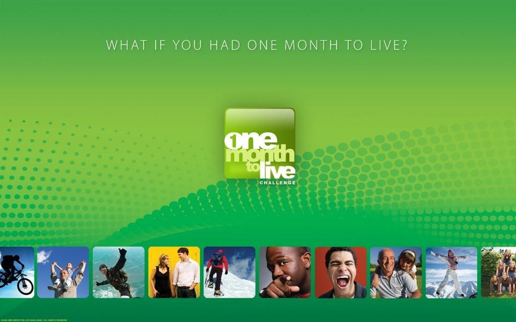 Current Series: One Month To Live